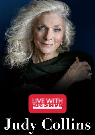 Live with Carnegie Hall: Judy Collins