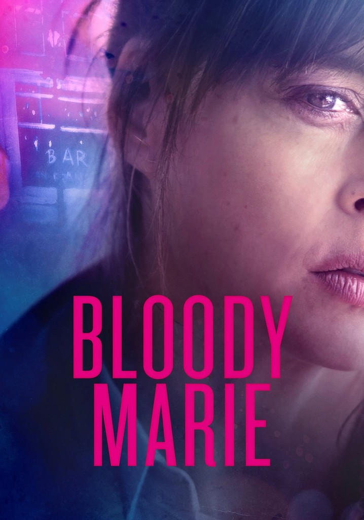 Bloody Marie streaming: where to watch movie online?