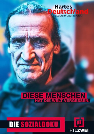 Hartes Deutschland - Leben im Brennpunkt