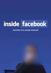 Inside Facebook: Secrets of a Social Network