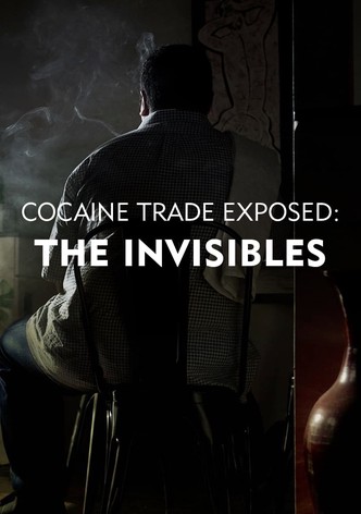 Cocaine Trade Exposed: The Invisibles - Season 1