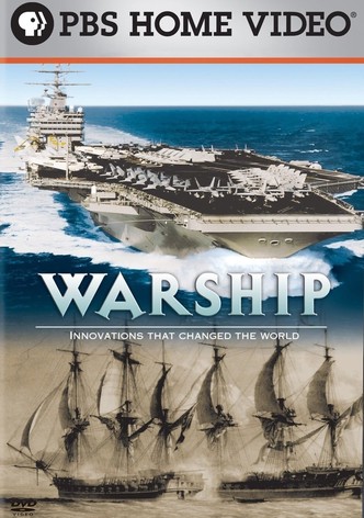 Warship: Innovations that Changed the World