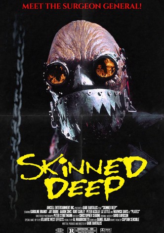 Skinned Deep