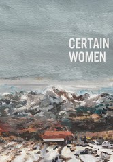 Certain Women