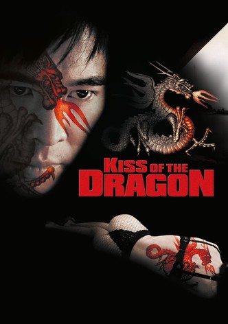 Le baiser mortel du dragon