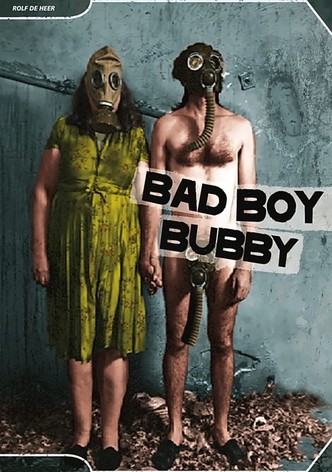 Bad Boy Bubby