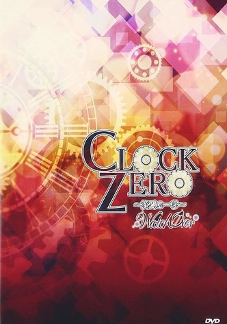 Clock Zero ~Shuuen no Ichibyou~ WatchOver