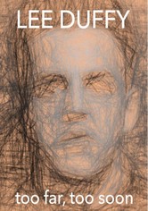 Lee Duffy: Too Far, Too Soon