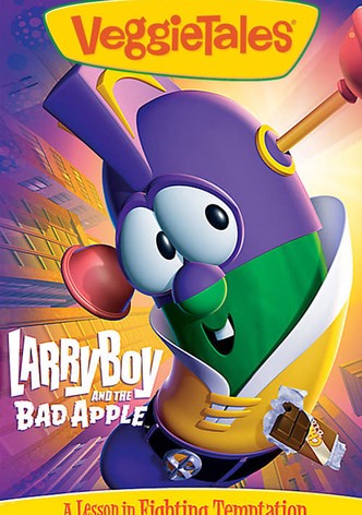 VeggieTales: LarryBoy and the Bad Apple