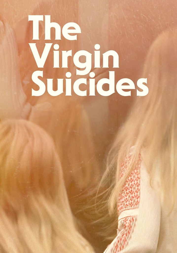 The Virgin Suicides - movie: watch streaming online - JustWatch