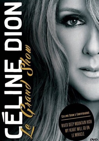 Céline Dion, le grand show