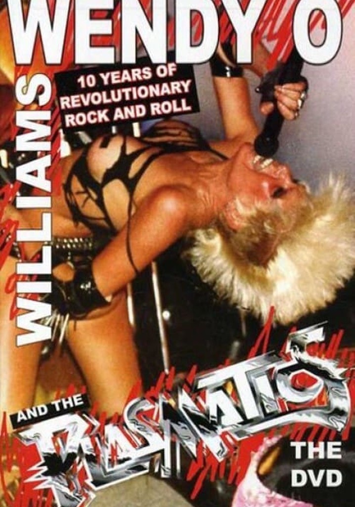 Wendy O. Williams and the Plasmatics - 10 Years of Revolutionary Rock and Roll
