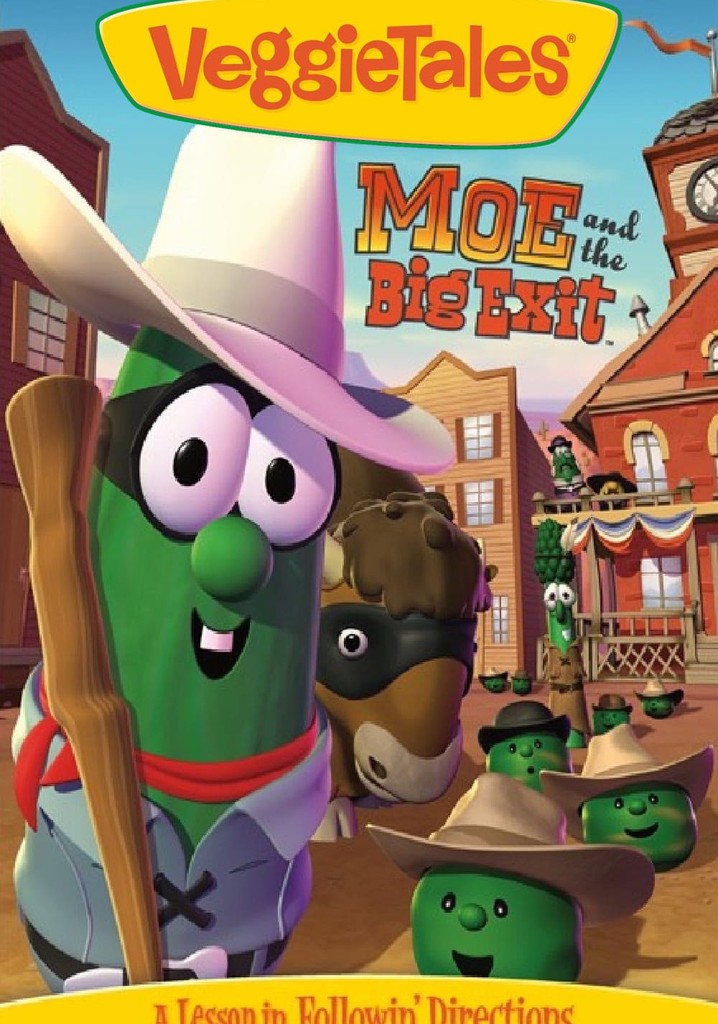 VeggieTales: Moe and the Big Exit