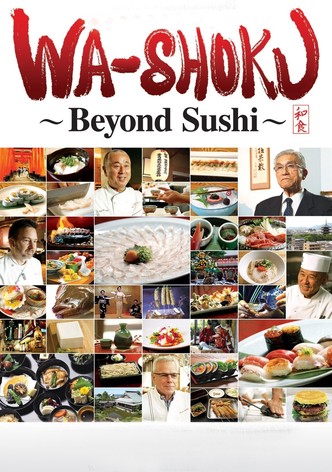 Wa-shoku: Beyond Sushi