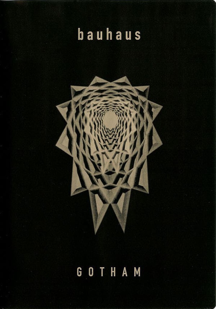 Bauhaus: Gotham