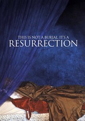 This is not a Burial, it's a Resurrection