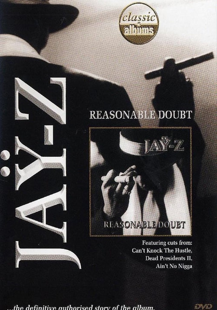 Classic Albums: Jay-Z - Reasonable Doubt