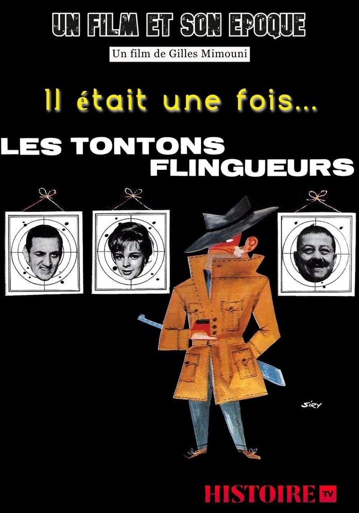 Il était une fois... Les Tontons flingueurs