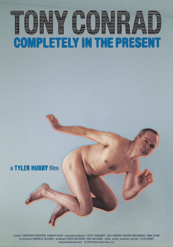Tony Conrad: Completely in the Present