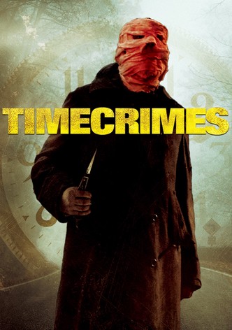 TIME CRIMES タイム クライムス