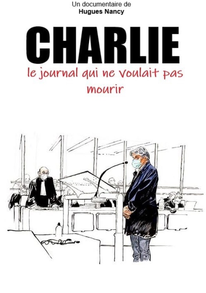 Charlie, le journal qui ne voulait pas mourir