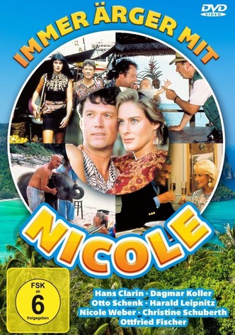 Immer Ärger mit Nicole