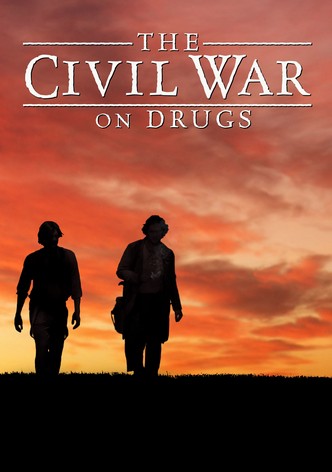 The Civil War on Drugs