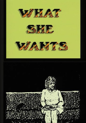 What She Wants