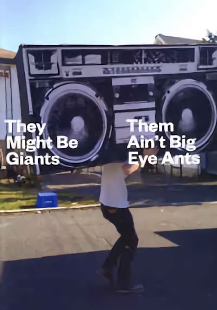 They Might Be Giants: Them Ain't Big Eye Ants