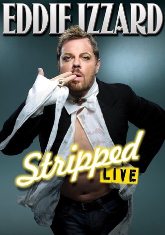 Eddie Izzard: Stripped