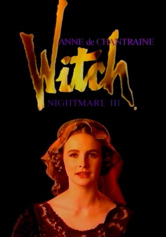 Nightmare III: Witch: Anne de Chantraine