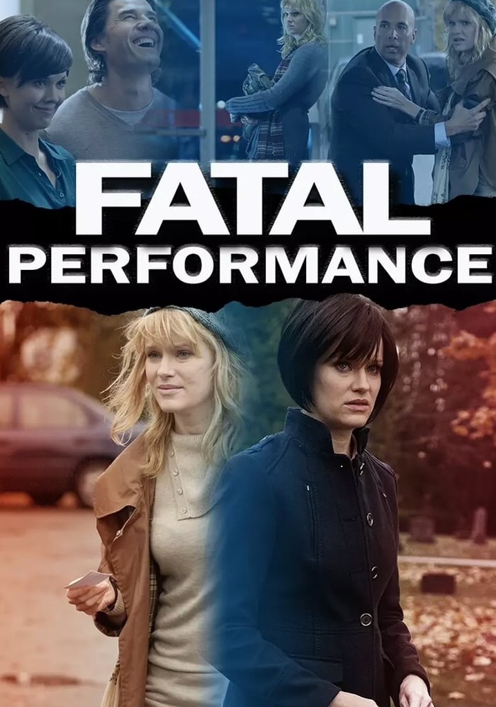 Fatal Performance