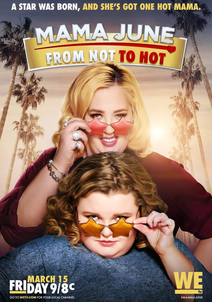 Watch Mama June: From Not to Hot, Season 1