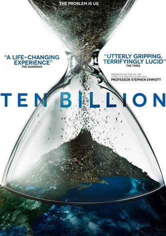 Ten Billion