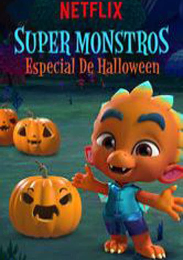 Super Monstros - Especial de Halloween