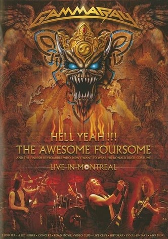 Gamma Ray: Hell Yeah!!! The Awesome Foursome: Live In Montreal