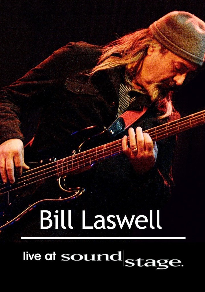 Bill Laswell - World Beat Sound System: Live at Soundstage