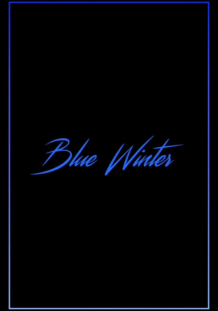 Blue Winter