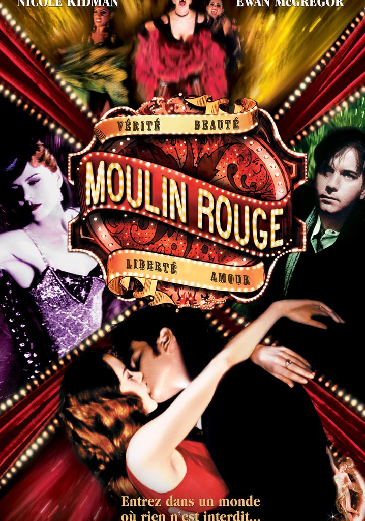 Regarder Moulin Rouge en streaming complet et l gal