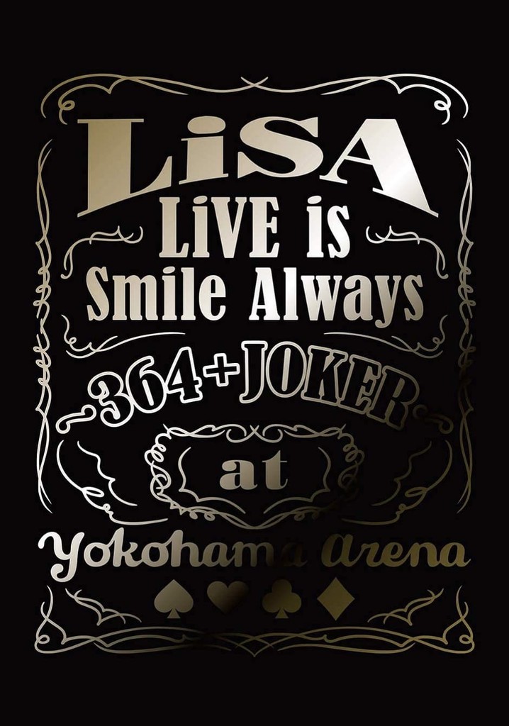 LISA live is smile always~364Joker~写真集 LiSA LiVE is Smile Always - 364+Joker - at Yokohama Arena