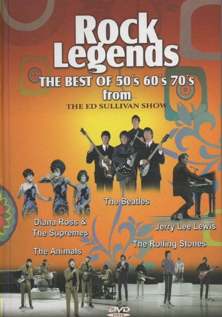Rock Legends (The Best Of 50's 60's 70's From The Ed Sullivan's Show) VOL. 1