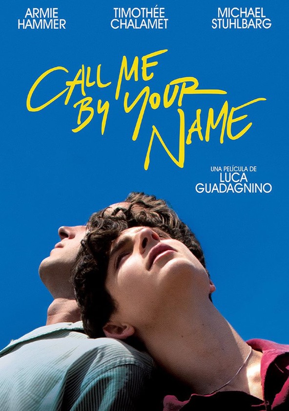 Llámame por tu nombre / Call Me by Your Name (Spanish Edition)