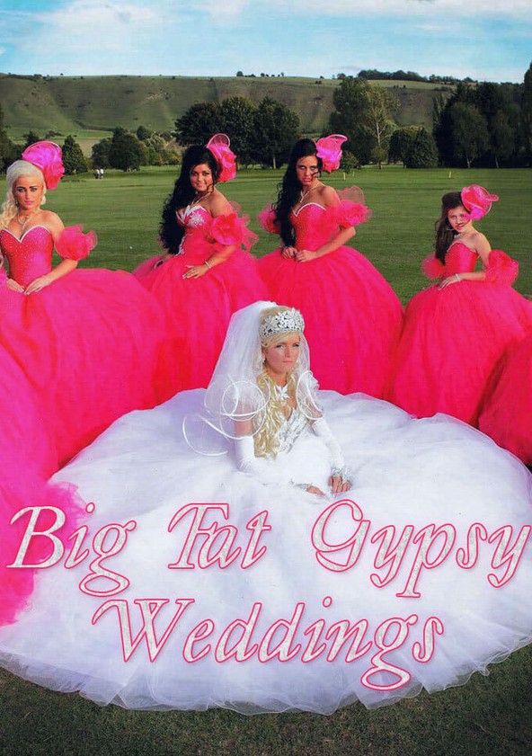 Big Fat Gypsy Weddings streaming tv show online