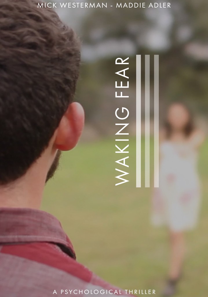 Waking Fear