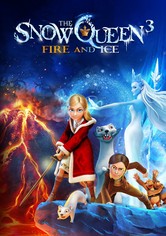The Snow Queen 3: Fire and Ice
