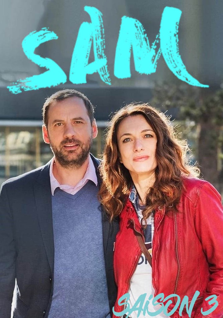 Saison 3 Sam streaming: où regarder les épisodes?