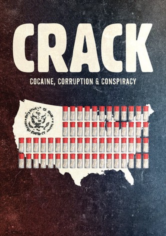 Crack: Cocaína, corrupción y conspiración