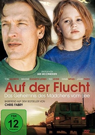Auf der Flucht - Das Geheimnis des Mädchens vom See