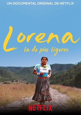 Lorena, la de pies ligeros