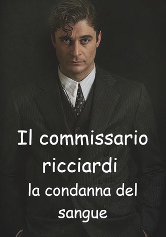 Il commissario Ricciardi - La condanna del sangue